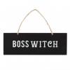 Boss Witch Sign